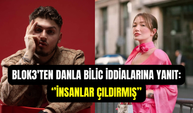 Blok3’te Danla Bilic iddialarına yönelik açıklama: ‘’İnsanlar çıldırmış’’