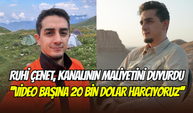 Ruhi Çenet, kanalının maliyetini duyurdu: Video başına 50 bin dolar