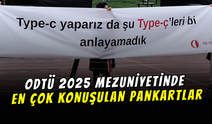 ODTÜ 2025 Mezuniyetinden En İyi Pankartlar