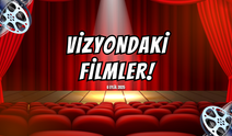 Vizyondaki Filmler (6 Eylül 2025)
