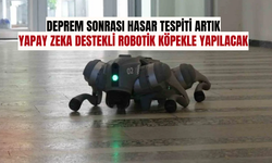 Deprem sonrası hasar tespiti artık yapay zeka destekli robotik köpekle yapılacak