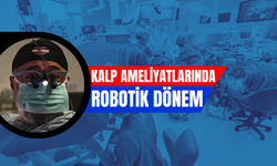 Kalp ameliyatlarında robotik dönem