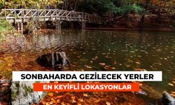 Sonbaharda Gezilecek Yerler: Mevsime Uygun En Keyifli Lokasyonlar!