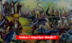 Vaka-i Hayriye Nedir?