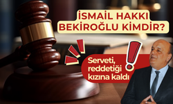 İsmail Hakkı Bekiroğlu Kimdir? Serveti Reddettiği Kızına Kaldı!