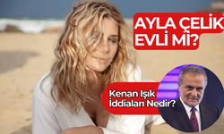 Ayla Çelik evli mi? Ayla Çelik'in hayatı