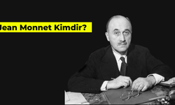 Avrupa’nın Birliği ve Dünya Barışı İçin Çalışan Adam: Jean Monnet Kimdir?