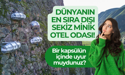 Dünyanın en sıra dışı sekiz minik otel odası!