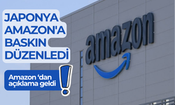 Japonya, Amazon'a baskın düzenledi!