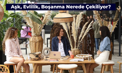 Aşk, Evlilik, Boşanma Nerede Çekiliyor? Dizi Seti Hangi Semtte?