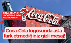 Coca-Cola logosunda asla fark etmediğiniz gizli mesaj!