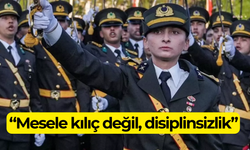 Milli Savunma Bakanlığı: “Mesele kılıç değil, disiplinsizlik”