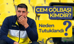 Cem Gölbaşı Kimdir? Genç Fenerbahçeliler Lideri Neden Tutuklandı?