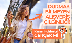 Kasım İndirimleri Gerçek Mi? Durmak Bilmeyen Alışveriş Çılgınlığı!