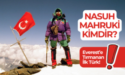 Nasuh Mahruki Everest'e Ne Zaman Çıktı? Everest’e Tırmanan İlk Türk!