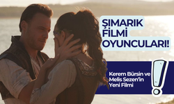 Şımarık Filmi Oyuncuları: Kerem Bürsin’in Yeni Filmi Ne Zaman Çıkacak?