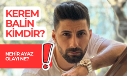 Kerem Balin Kimdir? Ünlü YouTuber Tutuklandı Mı?