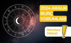 Aralık 2024 Burç Yorumları: Eski Sevgililere Dikkat! Retro Geliyor