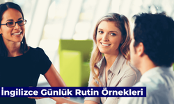 İngilizce Günlük Rutin Örnekleri: Cümleler ve Paragraflar…