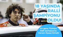 18 yaşında tarih yazdı: En genç Türkiye Ralli Şampiyonu Kerem Kazaz kimdir?