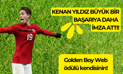 Kenan Yıldız, 2024 Golden Boy Web ödülünün sahibi oldu!