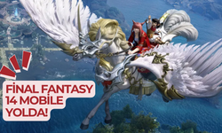 Final Fantasy 14 Mobile yolda!