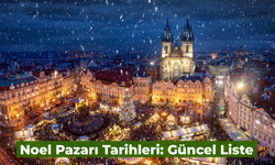 Noel Pazarı Tarihleri 2024-2025: En Renkli Christmas Market Listesi