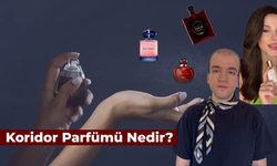 Koridor Parfümü Nedir? Koridor Kokusu Önerileri!