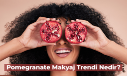 Pomegranate Makyaj Trendi Nedir? Nasıl Yapılır?