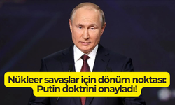 Nükleer savaşlar için dönüm noktası: Putin doktrini onayladı!