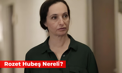 Rozet Hubeş Nereli? Yalı Çapkını Çiçek Kimdir?