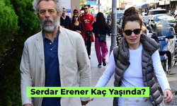 Serdar Erener Kaç Yaşında? Nil Karaibrahimgil’in Eşi Kim?