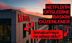 Netflix'in ofislerine baskın düzenlendi!