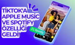 TikTok'a Apple Music ve Spotify özelliği geldi!