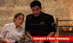 Umami Filmi Konusu: Ne Zaman Yayınlanacak?