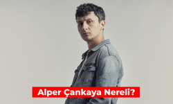 Alper Çankaya Nereli? Uzak Şehir Şahin Kimdir?