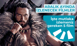 Aralık ayında izlenecek filmler: İşte mutlaka izlemeniz gereken 5 film!