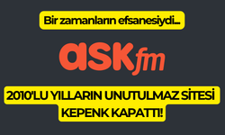 Bir zamanların efsane sitesi ask.fm kapandı mı?