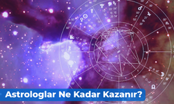 Astrologlar Ne Kadar Kazanır? Nedir, Nasıl Olunur? 2025 Maaşları…