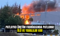 Balıkesir'de patlayıcı üretim fabrikasında patlama! Ölü ve yaralılar var