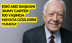 Jimmy Carter 100 yaşında hayatını kaybetti