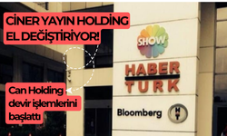 Can Holding, Ciner Yayın Holding'i devraldı!