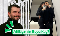 Ali Biçim'in Boyu Kaç? Sevgilisi Kim?