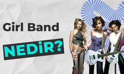 Girl Band Ne Demek? Big5 Türkiye Merak Edilenler!