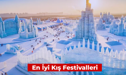 En İyi Kış Festivalleri: 8 Farklı Öneri!