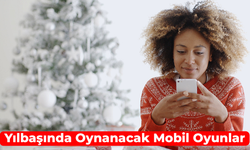 Yılbaşında Oynanacak Mobil Oyunlar: 12 Oyun Önerisi!