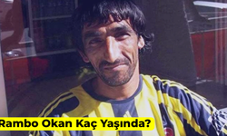 Rambo Okan Kaç Yaşında? Boyu Kaç?