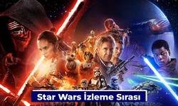 Star Wars İzleme Sırası: Doğru Sıralama Nedir?