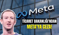 Ticaret Bakanlığı'ndan Meta'ya Ceza! Taşınmaz ve Taşıt İlanlarında Yeni Dönem Başladı