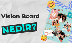 Vision Board Nedir? Hayal Panosu Nasıl Hazırlanır?